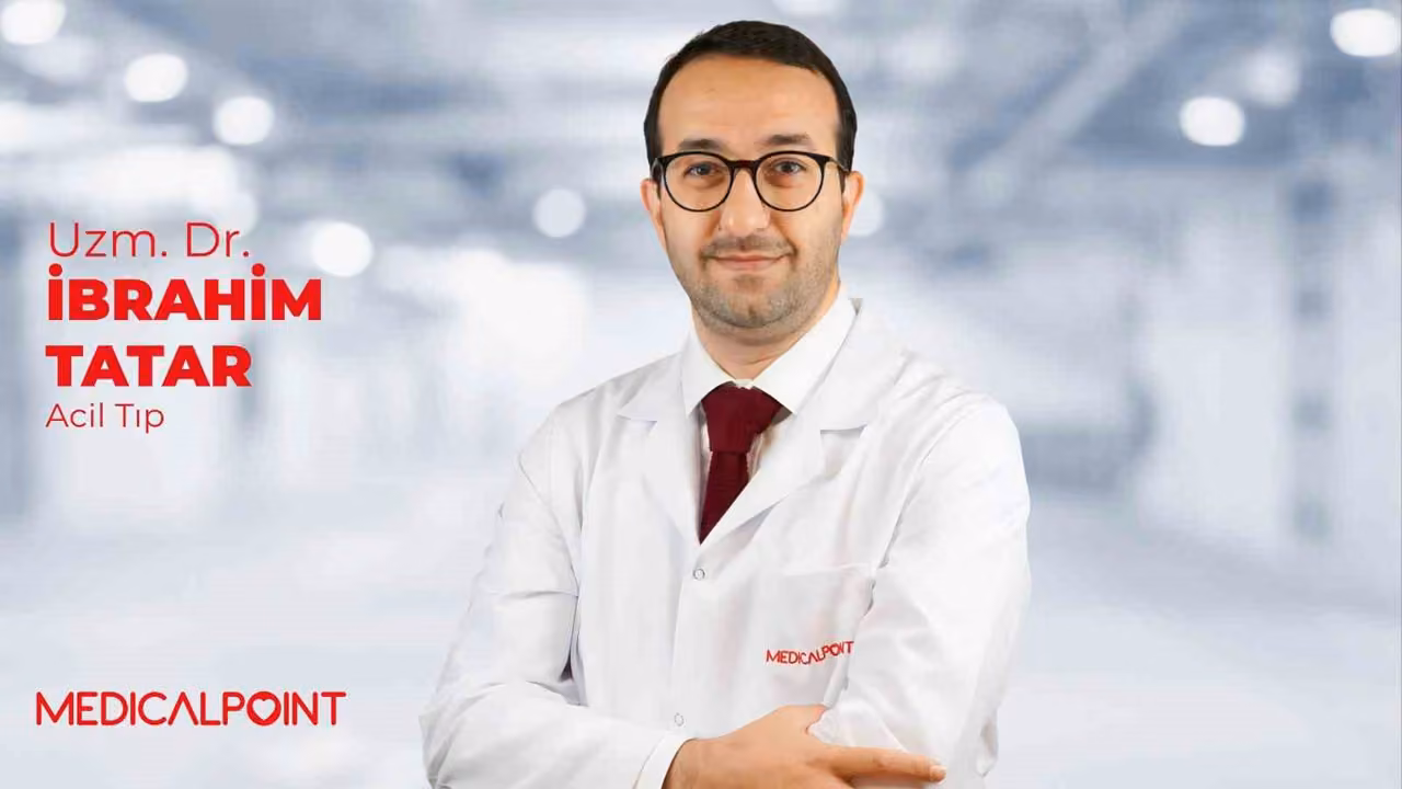 Acil Tıp Uzm. Dr. İbrahim Tatar Medical Point’te